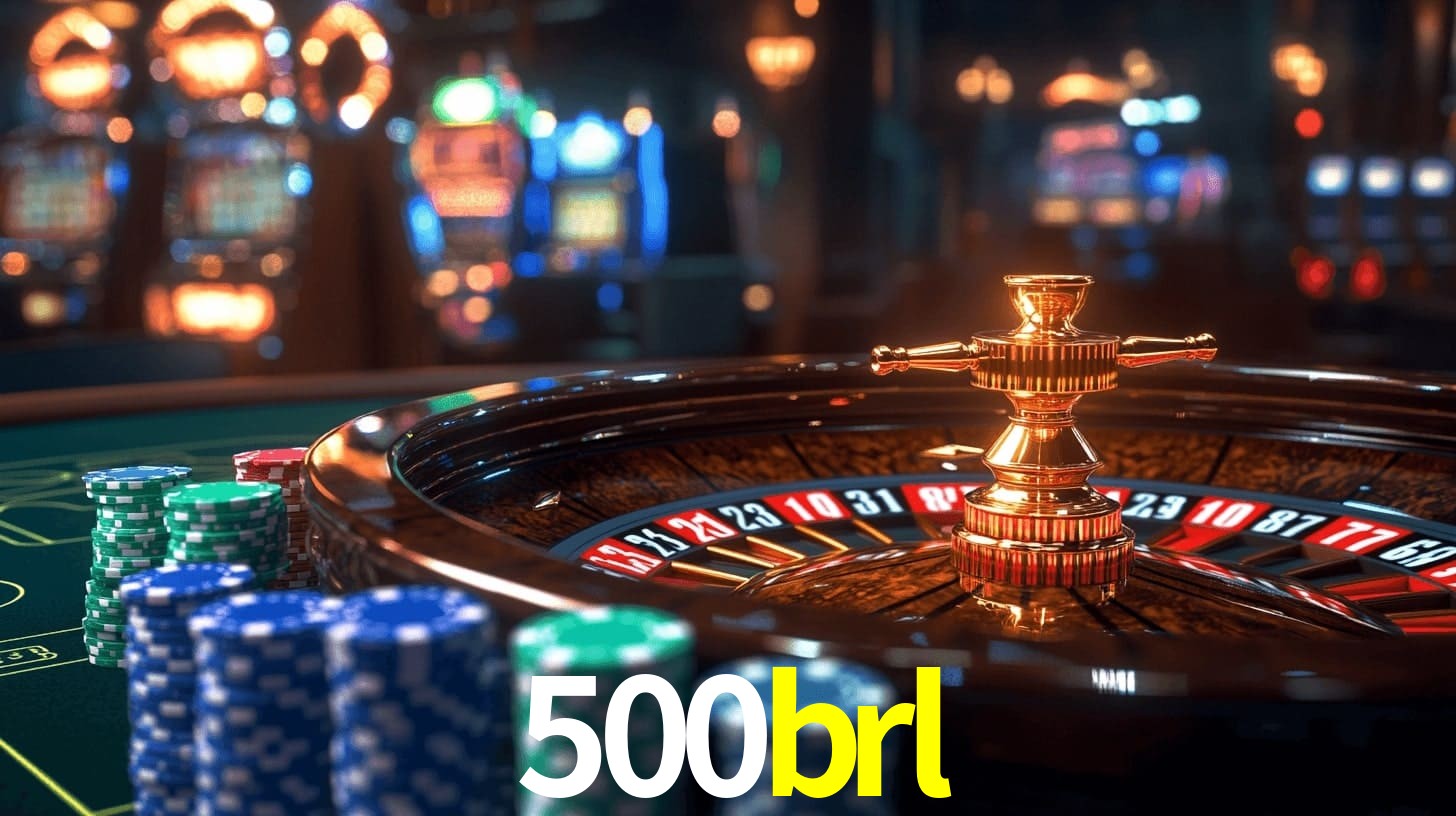 500brl: Seu Cassino Premiado com Pagamentos Rápidos