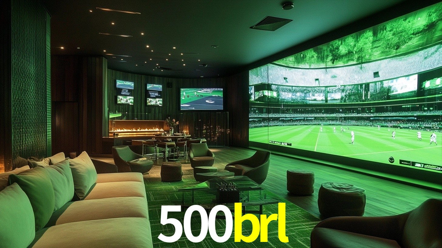 500brl: Seu Especialista em Apostas Esportivas Brasileiras