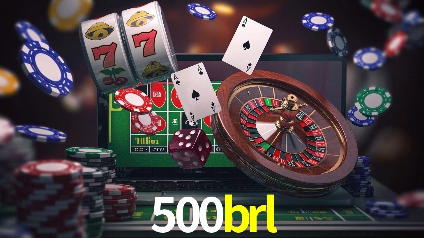 Explore as vantagens do 500brl: serviço profissional e confiabilidade