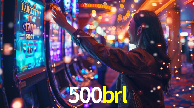 Sinta a adrenalina dos jogos de cassino com 500brl