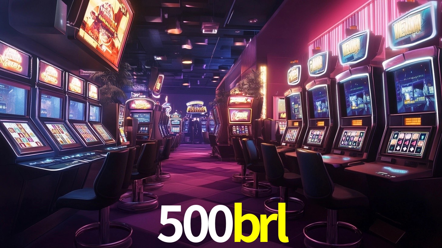 500brl bet
